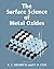 The Surface Science of Metal Oxides
