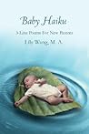 Baby Haiku: 3-Line Poems For New Parents