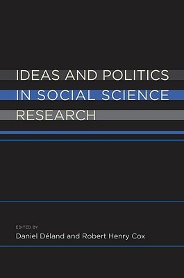 Ideas and Politics in Social Science Research (Paperback)
