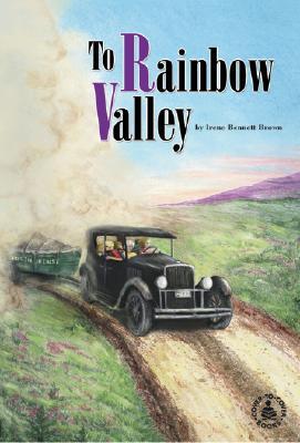 To Rainbow Valley (Cover-To-Cover Novels: Historical Fiction)