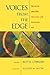 Voices from the Edge by Ruth O'Brien