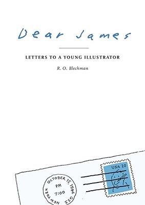 Dear James: Letters to a Young Illustrator (Hardcover)