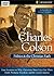 Charles Colson on Politics and the Christian Faith: Four Sessions on Why Christians Must Live Out Their Faith, Promote Freedom, and Be Good Citizens