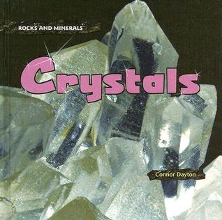 Crystals (Rocks and Minerals)