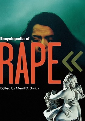 Encyclopedia of Rape (Hardcover)