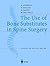 The Use of Bone Substitutes...