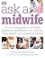 Ask a Midwife by Catherine Parker-Littler
