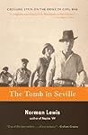 The Tomb in Seville: Crossing Spain on the Brink of Civil War