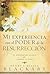 Mi Experiencia Con el Poder de la Resurreccion: El Encuentro Diario Que Cambia su Vida (Spanish Edition)