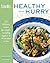 The EatingWell Healthy in a...