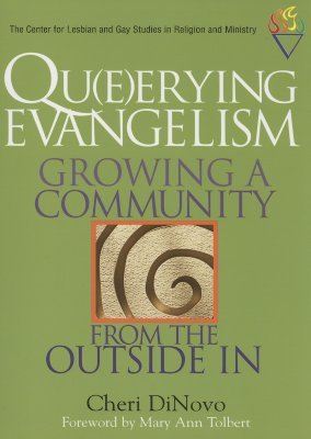 Qu(e)erying Evangelism: Growing a Community From the Outside In