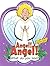 Angel! Angel! Board Book