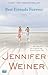 Best Friends Forever by Jennifer Weiner
