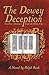 The Dewey Deception (Biblio...
