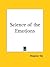 Science of the Emotions by Bhagavan Das
