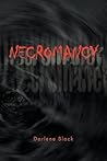 Necromancy by Darlene Black