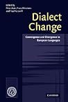 Dialect Change: Convergence and Divergence in European Languages Dialect Change: Convergence and Divergence in European Languages