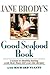 Jane Brody's Good Seafood B...