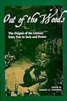 Out of the Woods: The Origins of the Literary Fairy Tale in Italy and France