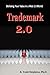 Trademark 2.0: Defining Your Value in the Web 2.0 World