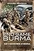 End Game Burma 1945 by Michael   Pearson