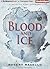 Blood and Ice by Robert Masello