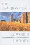 The Environment and World History (Volume 9)