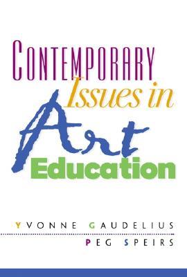 Contemporary Issues in Art Education (Paperback)