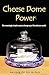 Cheese Dome Power: The Amaz...