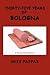 Thirty-Five Years of Bologna by Mike Pappas