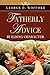 FATHERLY ADVICE ~ Building Character