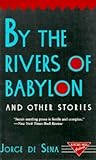 By the Rivers of Babylon and Other Stories By the Rivers of Babylon and Other Stories
