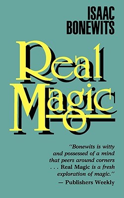 Real Magic: An Introductory Treatise on the Basic Principles of Yellow Magic (Paperback)