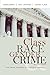 Class, Race, Gender, and Crime by Gregg Barak Class, Race, Gender, and Crime by Gregg Barak