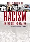 Encyclopedia of Racism in the United States [3 volumes]