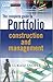 The Complete Guide to Portfolio Construction and Management