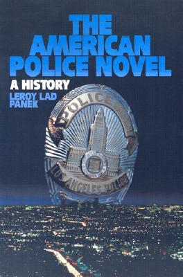 The American Police Novel: A History (Paperback)