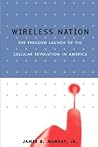 Wireless Nation by James B. Murray