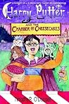 Harry Putter And The Chamber Of Cheesecakes