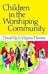 Children in the Worshiping Community