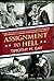 Assignment To Hell: The War...