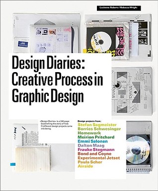 Design Diaries: Creative Process in Graphic Design (Paperback)