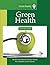 Green Health: An A-to-Z Guide (The SAGE Reference Series on Green Society: Toward a Sustainable Future-Series Editor: Paul Robbins)
