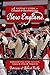 A Visitor's Guide to Colonial & Revolutionary New England: Interesting Sites to Visit, Lodging, Dining, Things to Do