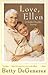 Love, Ellen: A Mother/Daugh...