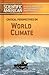 Critical Perspectives on World Climate (Scientific American Critical Anthologies on Environment And Climate)
