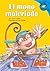 El Mono Malcriado (Read-It! Readers En Espanol)