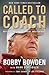 Called to Coach: Reflections on Life, Faith, and Football