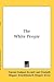The White People by Frances Hodgson Burnett