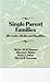 Single Parent Families: Diversity, Myths and Realities